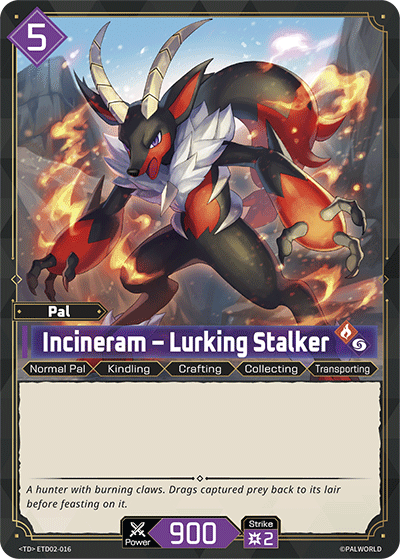 Incineram – Lurking Stalker